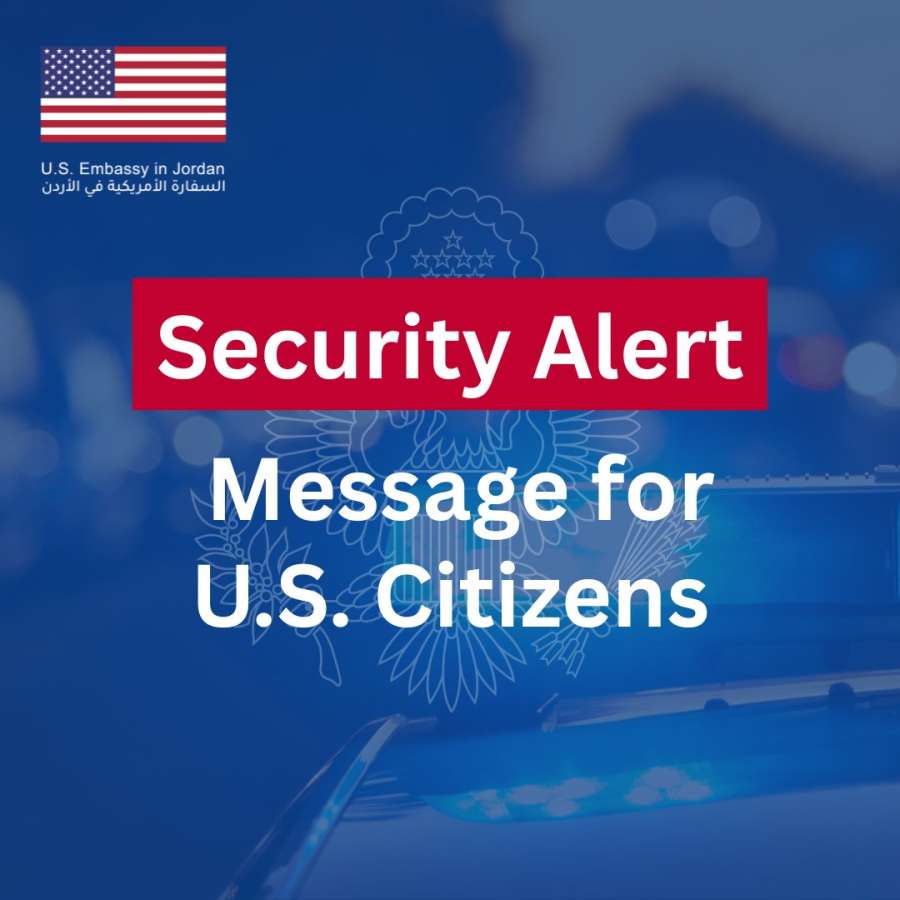 السفارة الأميركية تصدر تنبيها أمنيا في