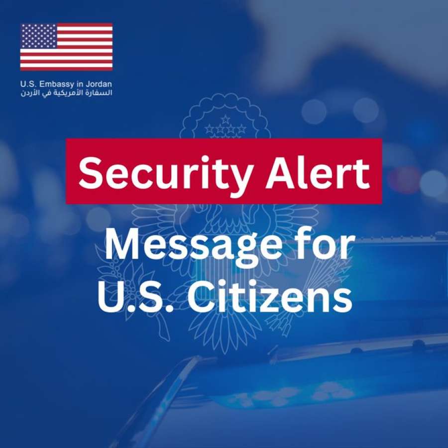 السفارة الأميركية تصدر تعليمات تحذيرية جديدة